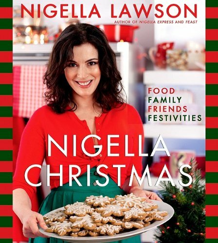 Nigella christmas food - nigella, christmas: