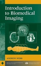 Introduction to Biomedical Imaging, Webb, New Book