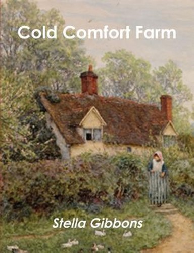 Cold comfort farm stella - cold,