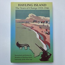 HAYLING ISLAND: THE YEARS OF