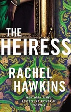 The Heiress: The deliciously