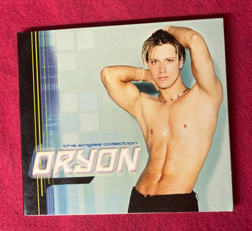 Oryon the singles collection - oryon,