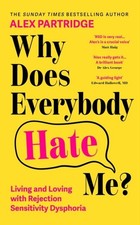 Why Does Everybody Hate Me? by