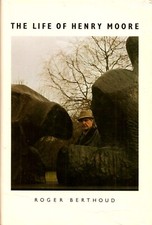 The Life of Henry Moore by