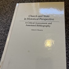 Church And Stats In Historical Perspective James E. Wood Jr