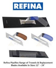 REFINA PLAZIFLEX Plastering Plasterers Finishing Trowel or Blade Choose 12"-24"