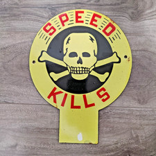 VINTAGE SPEED KILLS ROAD TRAFFIC SAFETY PORCELAIN ENAMEL SIGN 9" x 7" INCH