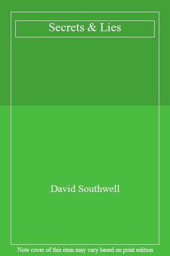 Secrets lies david southwell - secrets, &