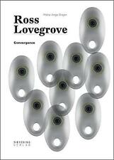 Excellent, Convergence: Ross Lovegrove, Ross Lovegrove,Marie-Ange Brayer, Book