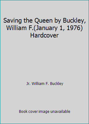 Saving the queen buckley - the, by