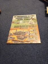 UNDERGROUND MILITARY COMMAND BUNKERS OF ZOSSEN - HANS GEORGE KAMPE