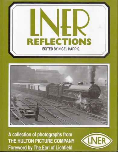 Lner reflections - lner,
