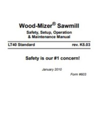 2010 Woodmizer LT 40 Sawmill