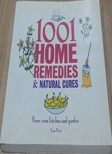 1001 home remedies - 1001, natural