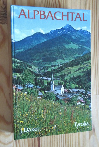 Alpbachtal talkunde der - -,