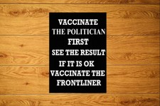 Vaccinate The Politician First