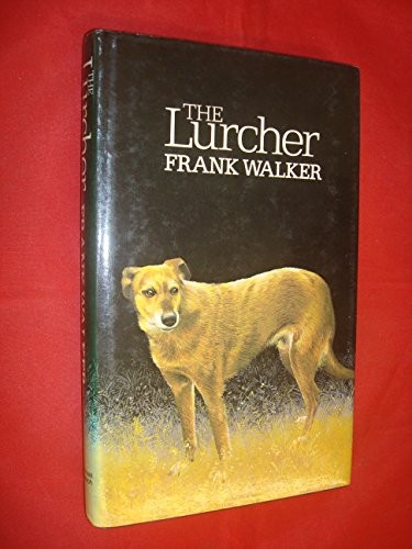 The lurcher walker frank - lurcher,,