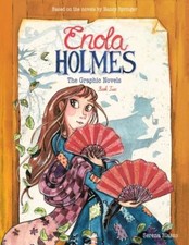 Enola Holmes: the Graphic Novels : The Case of the Peculiar Pink Fan, the ...