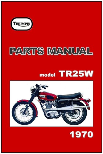 Triumph parts manual tr25w - manual,