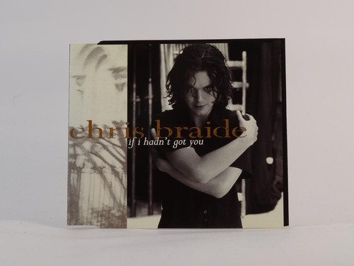 Chris braide hadn t got - if,