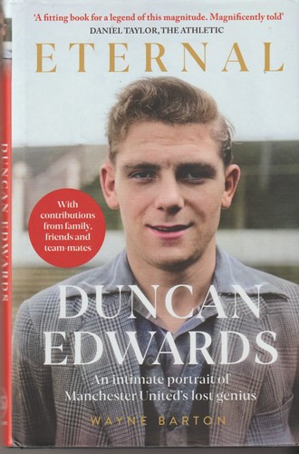 Duncan edwards eternal - duncan, edwards: