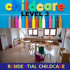 Level 3 Residential Childcare