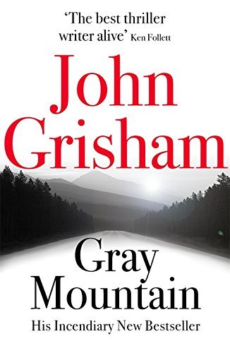 Gray mountain john grisham - mountain,