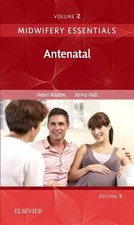 Midwifery Essentials: Antenatal: Vo..., Hall EdD MSc RN