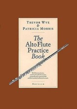 The Alto Flute Practise Book -