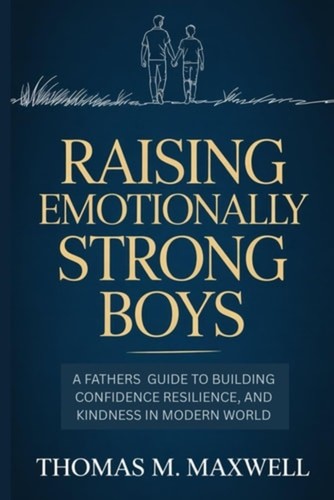 Raising emotionally strong - emotionally,