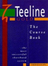Teeline Gold: The Course Book