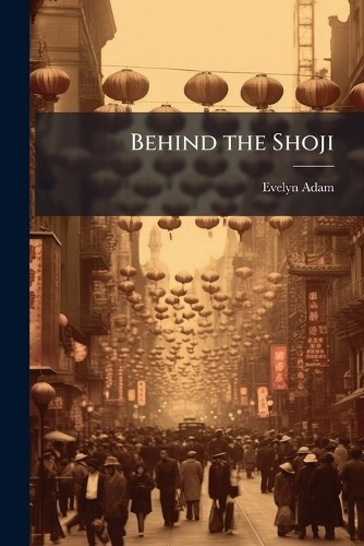 Evelyn adam behind the shoji - evelyn,