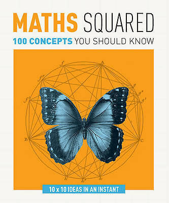 Maths squared 100 concepts - maths, squared: