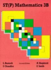 ST(P) Mathematics 3B Second Edition: Bk. 3B By L Bostock, F S Chandler, A Sheph