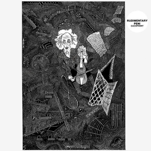 Rudimentary peni cacophony - rudimentary,