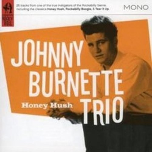 Johnny burnette trio - burnette, honey