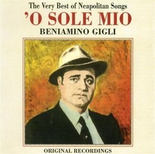 Beniamino gigli sole mio - -,