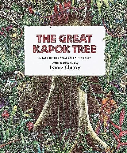 Great kapok tree tale of - a,