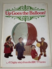 Vintage Childrens Book- Up Goes The Balloon A Chigley Story