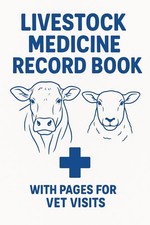 Livestock Animal Medicine Record Book 81 Pages + Vet Visit Log A4 - DoJo Agri