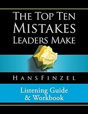 Top Ten Mistakes Leaders Make