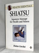 Shiatsu: Japanese Massage for