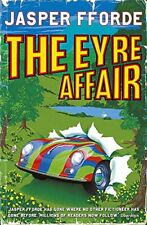The Eyre Affair (Thursday Next) By Jasper Fforde