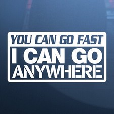 I Can Go Anywhere Off Road 4x4