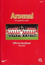 ARSENAL FC OFFICIAL HANDBOOK 2003/2004 - Invincibles’ season EXCELLENT CONDITION