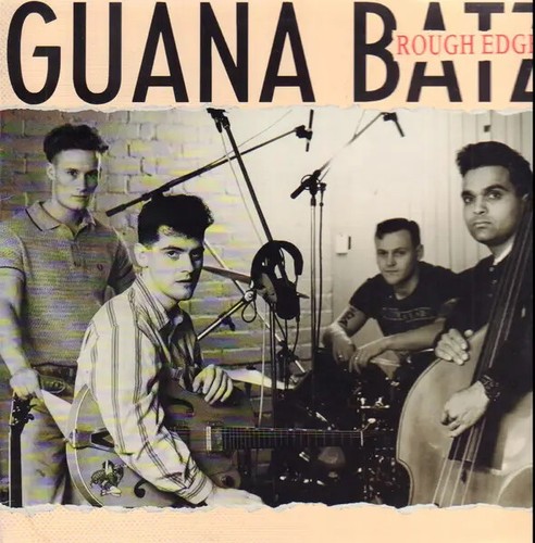 The guana batz rough - batz, edges