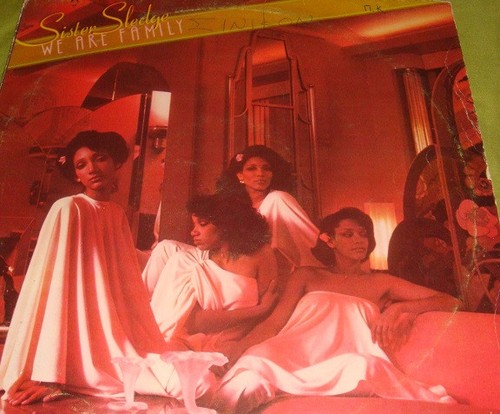 Sister sledge are - sister, we
