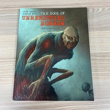 THE BOOK OF UNREMITTING HORROR