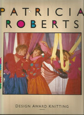 Patricia Roberts Style: Design Award Knitting by Roberts, Patricia Hardback The