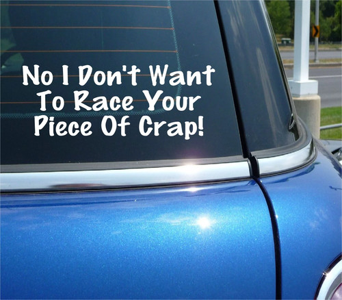 Don want to race - no,